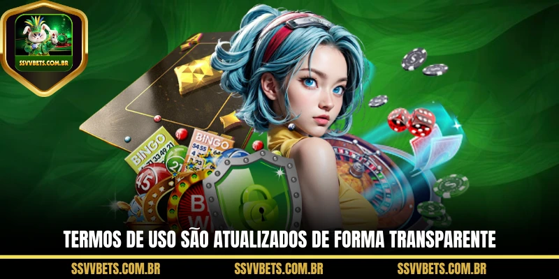 Termos de uso são atualizados de forma transparente